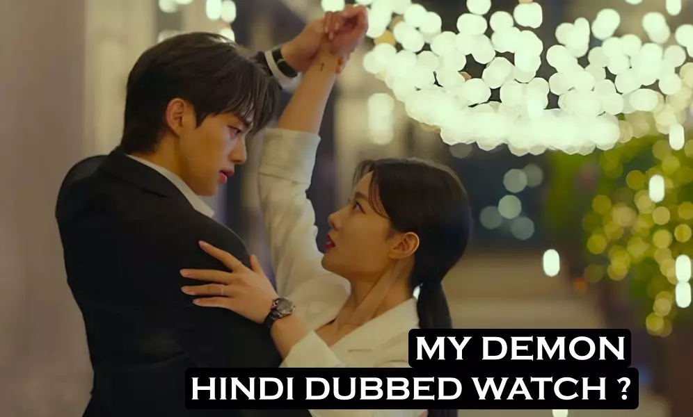 My Demon Hindi Dubbed Watch