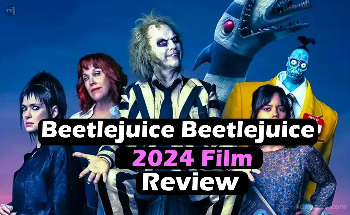 Beetlejuice Beetlejuice (2024) Film Everything You Need to Know About