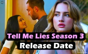 Read more about the article Tell Me Lies Season 3: What We Know About the Release, Plot, and Cast