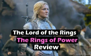 Read more about the article The Lord of the Rings: The Rings of Power Review: A Journey Through High Stakes and Missed Opportunities